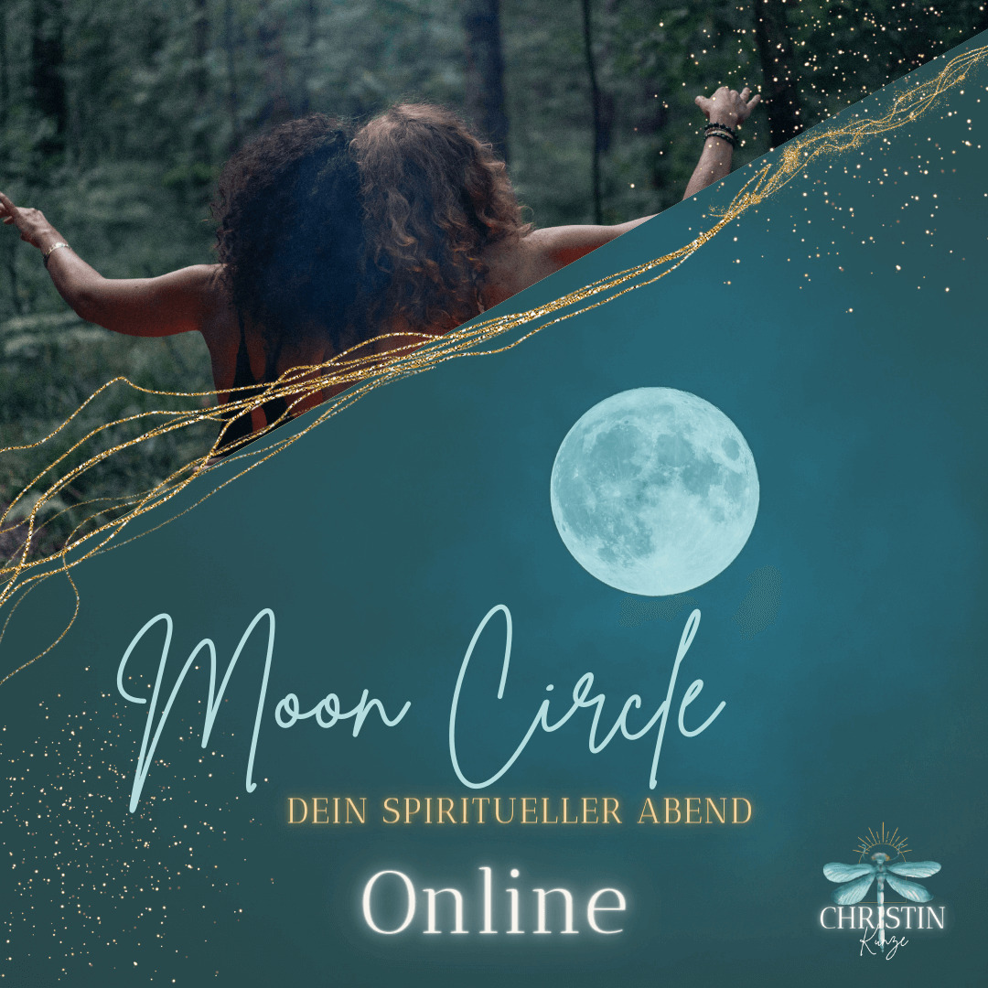 Moon Circle Spiritueller Abend Christin Kunze Online - Moon Circle und spiritueller Abend