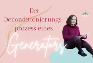 Dekonditionierungsprozess als Generator Nina Christin Kunze 300x202 - Den spirituellen Weg gehen